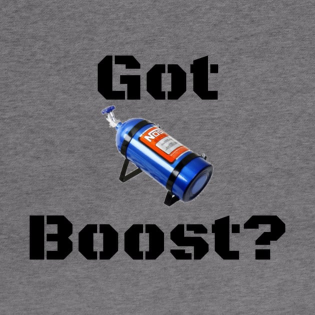 Got Boost? by SirOric0826